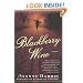 Blackberry Wine: A Novel