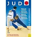 Judo - Trainer-C-Ausbildung: Planen und analysieren. Unterrichten und trainieren. Motivieren und erziehen. Oranisieren und verwalten