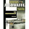 Jagdwaffe: The Mediterranean 1943-1945- Volume 4, Section 4 (Luftwaffe Colours)