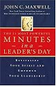 The 21 Most Powerful Minutes in a Leader's Day: Revitalize Your Spirit and Empower Your Leadership