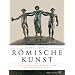 R�mische Kunst von den Anf�ngen bis zur Mittleren Republik