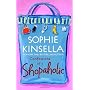 Confessions of a Shopaholic by Sophie Kinsella