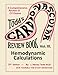 Todd's Cardiovascular Review Book: Volume 3: Hemodynamic Calculations (Todd's Cardiovascular Review Books)