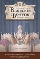 The Curious Case of Benjamin Button: A Graphic Novel