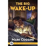 The Big Wake Up (#5 in The August Riordan Series) (The August Riordan Series)