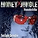 Money Jungle: Provocative in Blue