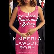Love, Honor, and Betray | [Kimberla Lawson Roby]