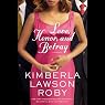 Love, Honor, and Betray