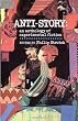 Anti-Story: An Anthology of Experimental Fiction