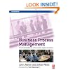 Business Process Management, Second Edition: Practical Guidelines to Successful Implementations