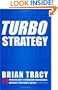 TurboStrategy: 21 Powerful Ways to Transform Your Business and Boost Your Profits Quickly