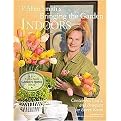 P. Allen Smith's Bringing the Garden Indoors (Containers, Crafts, and Bouquets for Every Room) (Hardcover)