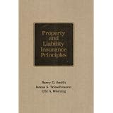 Property and Liability Insurance Principles, First Edition