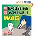 Excuse Me While I Wag: A Dilbert Book (Adams, Scott, Dilbert Book.)