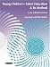 Book cover of Young Children's Talent Education & Its Method.