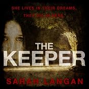 The Keeper | [Sarah Langan]