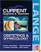 CURRENT Diagnosis & Treatment Obstetrics & Gynecology, Tenth Edition (LANGE CURRENT Series)