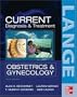 CURRENT Diagnosis & Treatment Obstetrics & Gynecology, Tenth Edition (LANGE CURRENT Series)