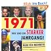 1971- Wir sind ein starker Jahrgang - Nur f�r M�nner!