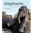 Elephants: A Book for Children