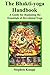The Bhakti-yoga Handbook: A Guide for Beginning the Essentials of Devotional Yoga