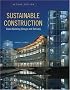Sustainable Construction: Green Building Design and Delivery, Second Edition