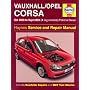 Vauxhall/Opel Corsa Petrol and Diesel Service and Repair Manual: Oct 2000 to Sept 2003 (Haynes Service and Repair Manuals)