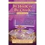 By Hook or by Crook (A Crochet Mystery)