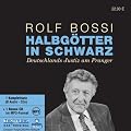 Halbg�tter in schwarz: Deutschlands Justiz am Pranger