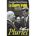 La Guerre froide 1943-1990