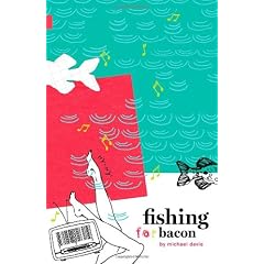 Fishing for Bacon