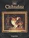 The Chihuahua (Kennel Club Classics)