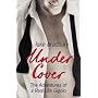 Undercover: The Adventures of a Real Life Gigolo