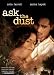 Ask The Dust