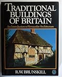 Traditional buildings of Britain : an introduction to vernacular architecture