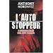 L'auto-stoppeur : 9 nouvelles noires pour nuits blanches