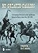 No Greater Calling: A Chronological Record of Sacrifice and Heroism During the Western Indian Wars, 1865-1898