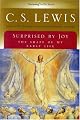 Surprised by Joy: The Shape of My Early Life