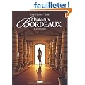 Ch�teaux Bordeaux, Tome 2 : L'oenologue