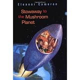 Stowaway to the Mushroom Planet (Mushroom Planet Series Book 2)