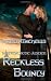 Reckless Bounty