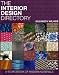 The Interior Design Directory: A Sourcebook of Modern Materials