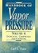 Books : Handbook of Vapor Pressure: Volume 4:: Inorganic Compounds and Elements: Inorganic Compounds and Elements v. 4 (Handbook of Vapor Pressure)