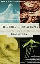 Field Notes from a Catastrophe