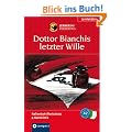 Dottor Bianchis letzter Wille. Compact Lernkrimi. Lernziel Italienisch Grundwortschatz - Niveau A2