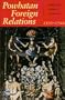 Powhatan Foreign Relations, 1500-1722