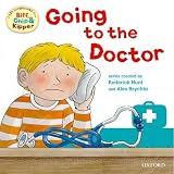 Oxford Reading Tree: Read with Biff, Chip & Kipper First Experience Going to the Doctor (First Experiences)