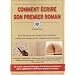 Comment �crire son premier roman