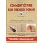 Comment �crire son premier roman de Pascal Perrat