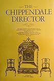 The Chippendale director : the furniture designs of Thomas Chippendale